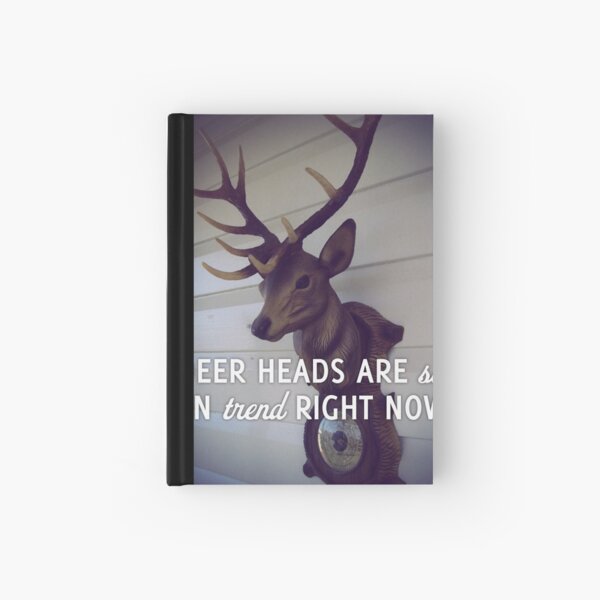 Deer heads are so on trend right now Hardcover Journal