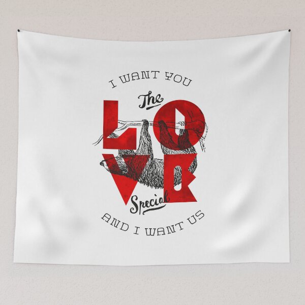 Item preview, I want you and I want to love me sloth designed and sold by holgerbrandt.photo.