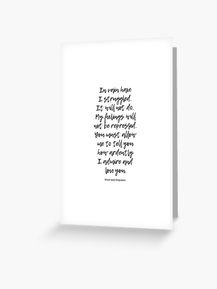 Carte De Vœux Orgueil Et Prejuges Amour Jane Austen Citation Art En Vain Je Me Suis Battu Par Corbrand Redbubble