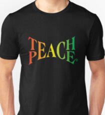 Teach Peace Unisex T-Shirt