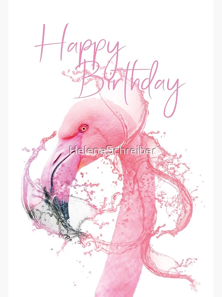 Happy Birthday - Flamingo happy-birthday-flamingo-greeting-card-by-helenaschreiber-redbubble