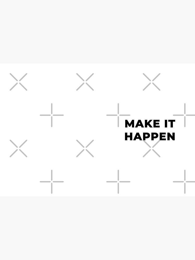 Make It Happen (Inverted) by inspire-gifts