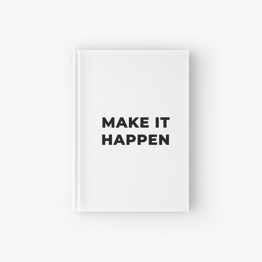 Make It Happen (Inverted) Hardcover Journal