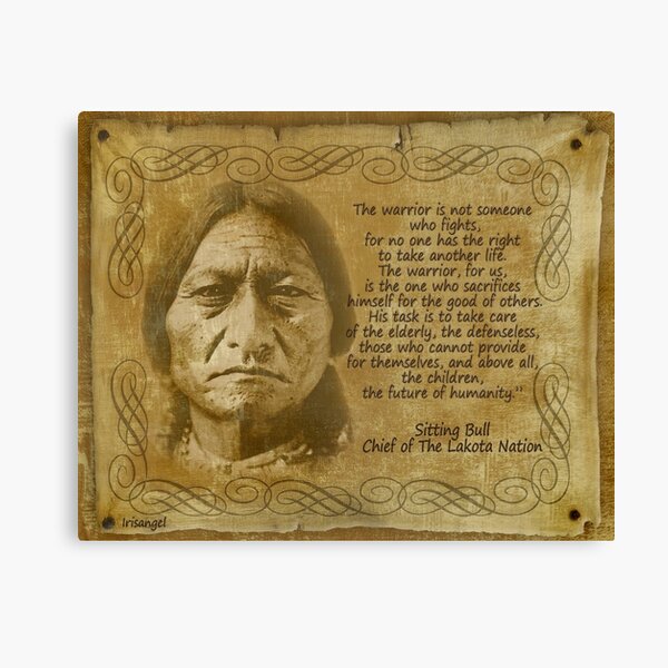 Item preview, Sitting Bull Warrior quote. Rustic print designed and sold by Irisangel.