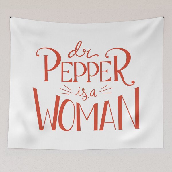 Item preview, Dr. Pepper is a Woman - white designed and sold by rachelszo.