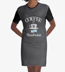 Bloodhound Dog Design - Kaffee und Bluthunde T-Shirt Kleid