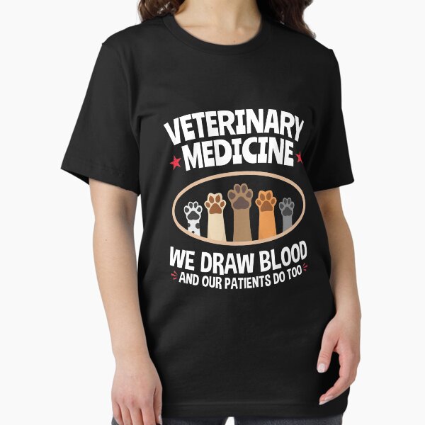 Item preview, Veterinary Medicine Vet Tech We Draw Blood And Our Patients Do Too designed and sold by jaygo.