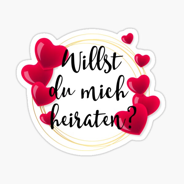 Sticker Ich Liebe Dich Willst Du Mich Heiraten Redbubble