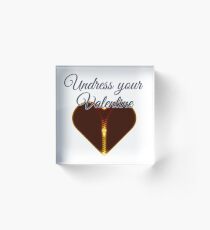 Undress your Valentine Acrylblock