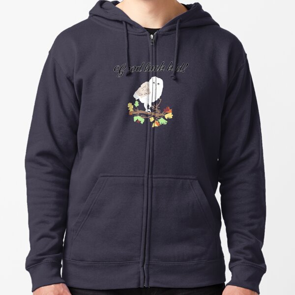 Dr Shakamoto's owl says 'good luck kid!' Zipped Hoodie