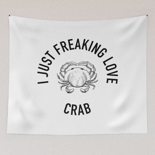 Item preview, I Just Freaking Love Crab Love Food Gift For Foodies designed and sold by frankiewillie.