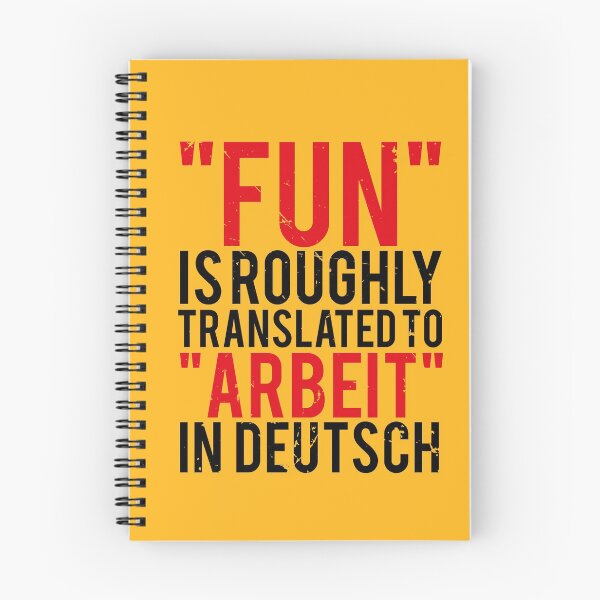 Item preview, Deutsch: Fun Is Work Meme (v2) designed and sold by BlueRockDesigns.