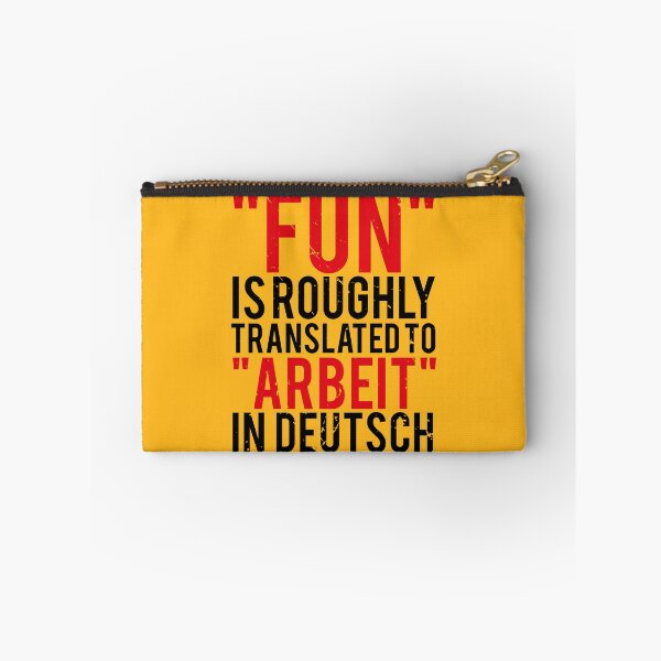 Item preview, Deutsch: Fun Is Work Meme (v2) designed and sold by BlueRockDesigns.