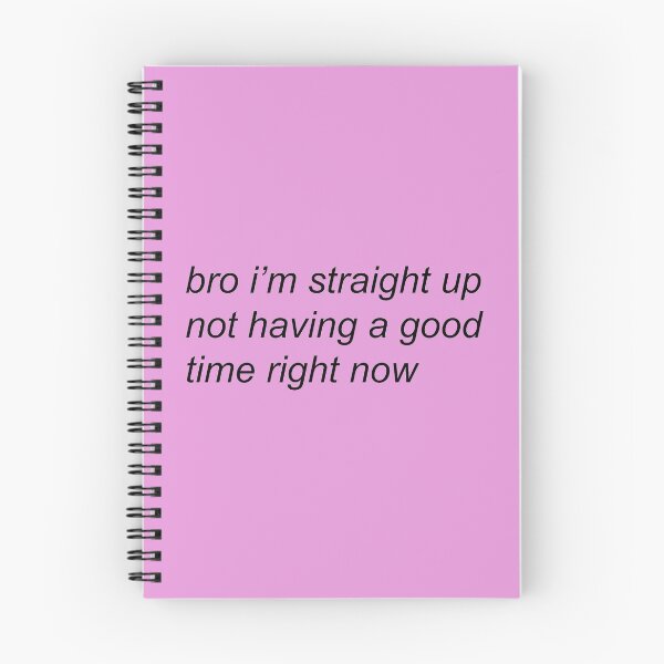 Item preview, bro i'm straight up not having a good time right now designed and sold by SpaceDogLaika.