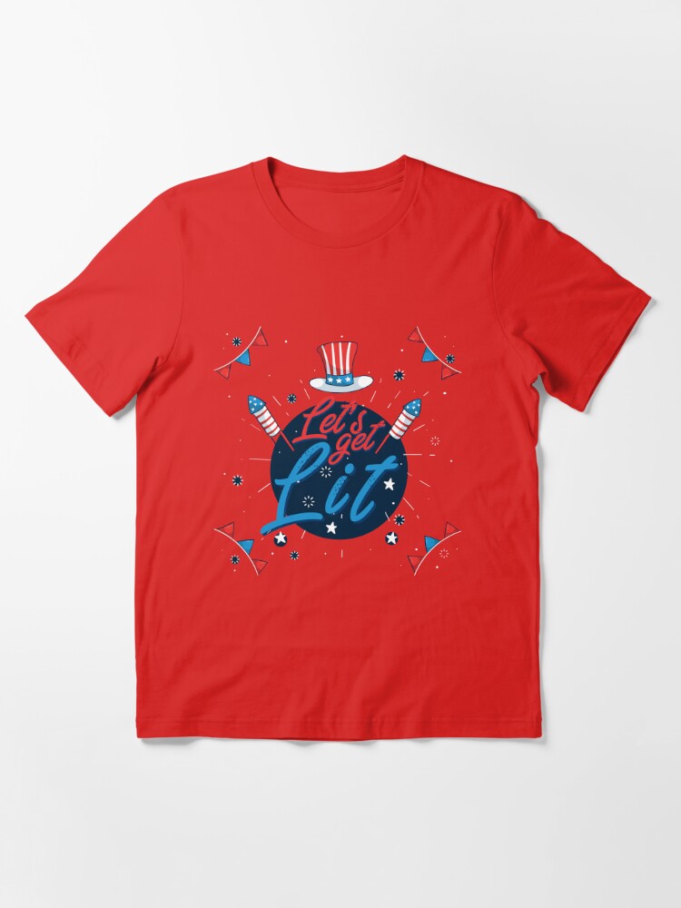 Disover Funny 4th Of July Let's Get Lit T-Shirt