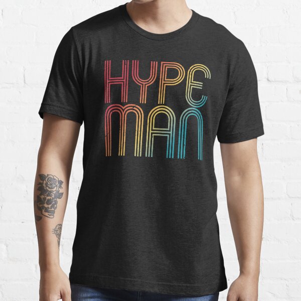 nike hype man t shirt