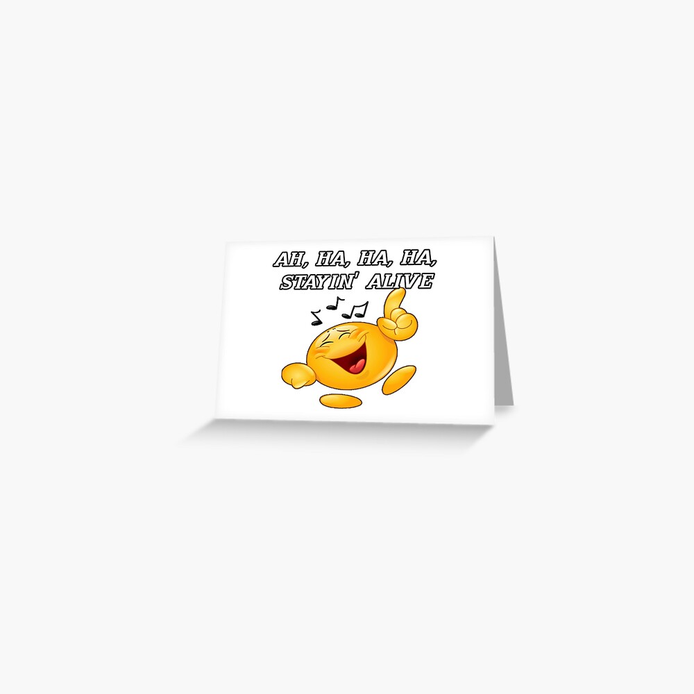 Emoji Singing Staying Alive Bee Gees Greeting Card For Sale By