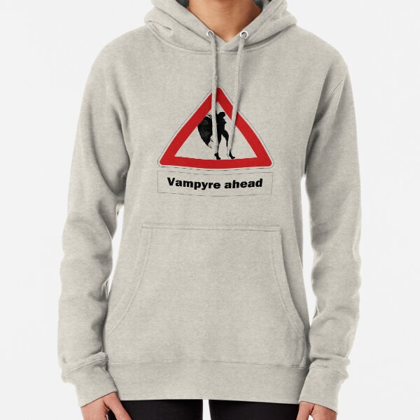 Vamypre ahead Hoodie
