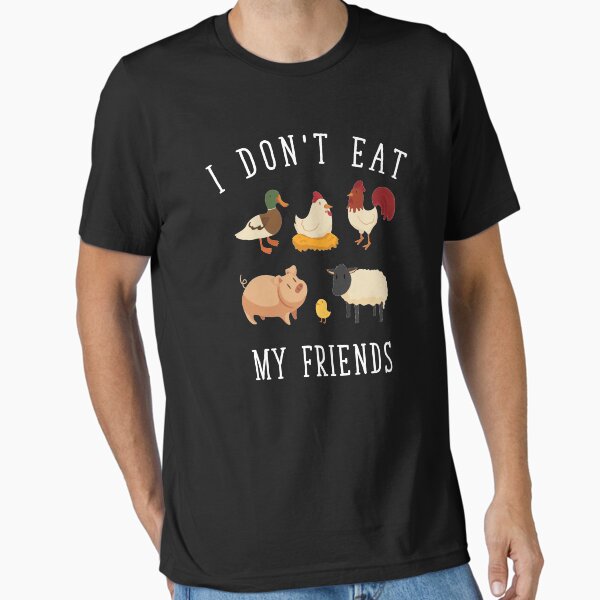 Item preview, I Don't Eat My Friends | Funny Vegan Vegetarian designed and sold by Captain Mood.