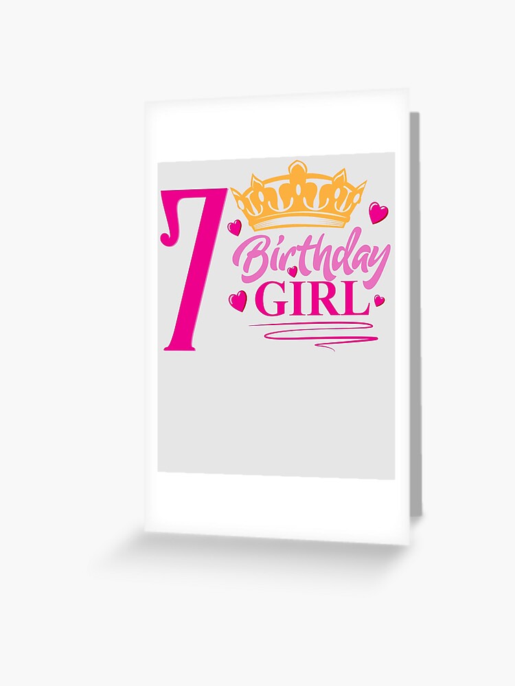 Carte De Vœux Reine 7eme Anniversaire Fille Art Fete 7 Ans ay Par Melsens Redbubble