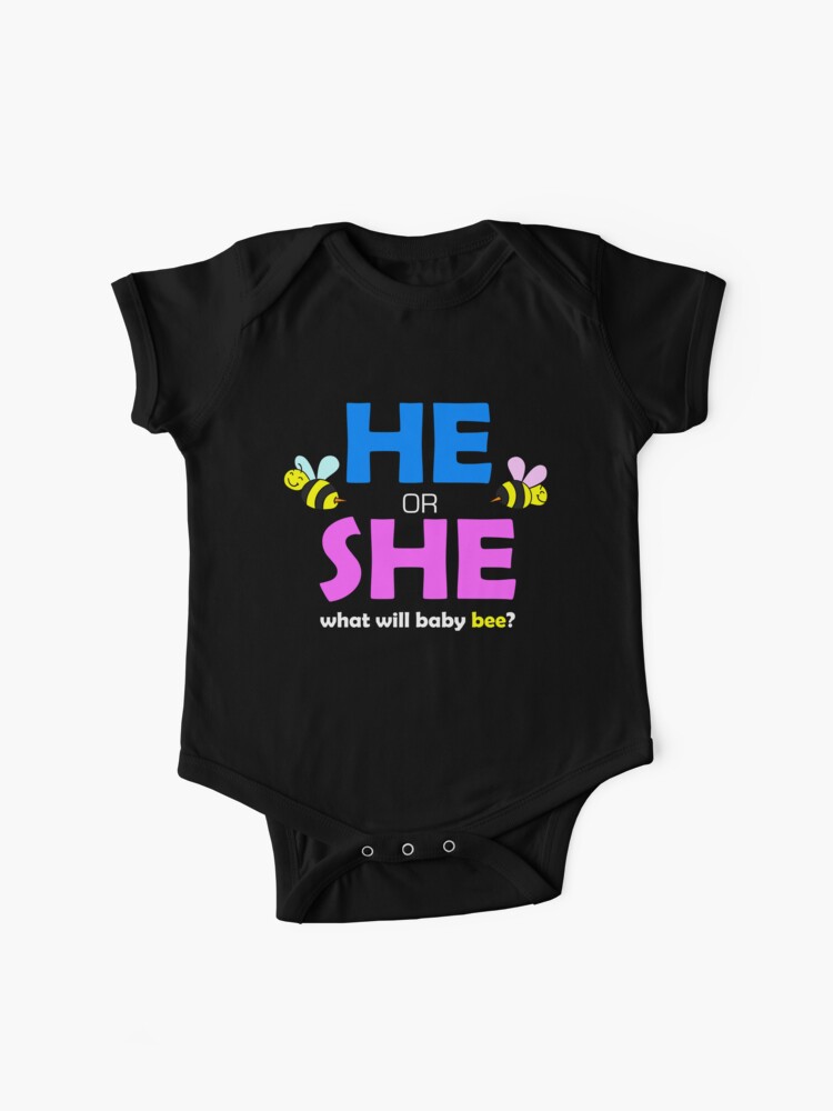He Or She What Will Baby Bee Baby Shower Pregnancy Gift Baby One Piece By Melsens Redbubble
