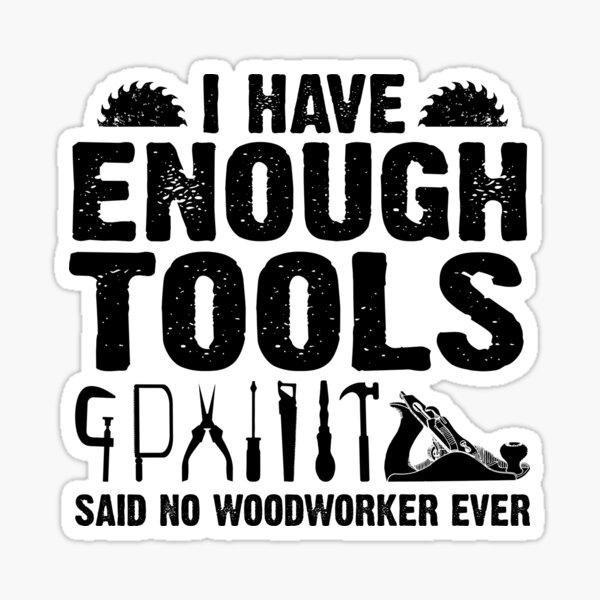 Woodworking Stickers | Redbubble