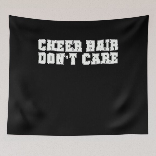 Item preview, Cheer Hair Don't Care Cheerleading  designed and sold by 4tomic.