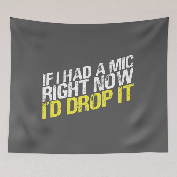 Item preview, If I had a mic right now! designed and sold by cogstees.