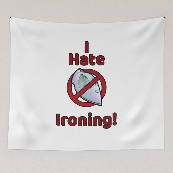 Item preview, I Hate Ironing! designed and sold by Horizon-box.