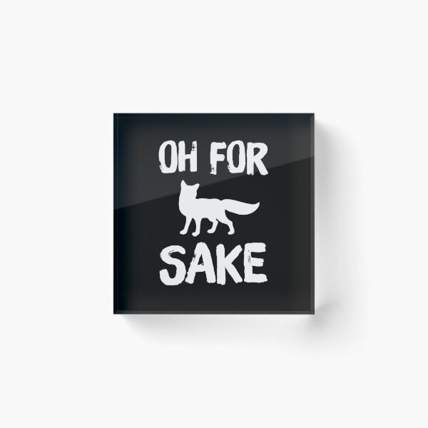 Item preview, Oh for fox sake designed and sold by Captain Mood.