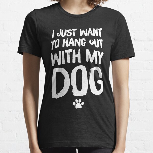 Who's The Best Girl - Love My Dog  Essential T-Shirt for Sale by  HFBClothing