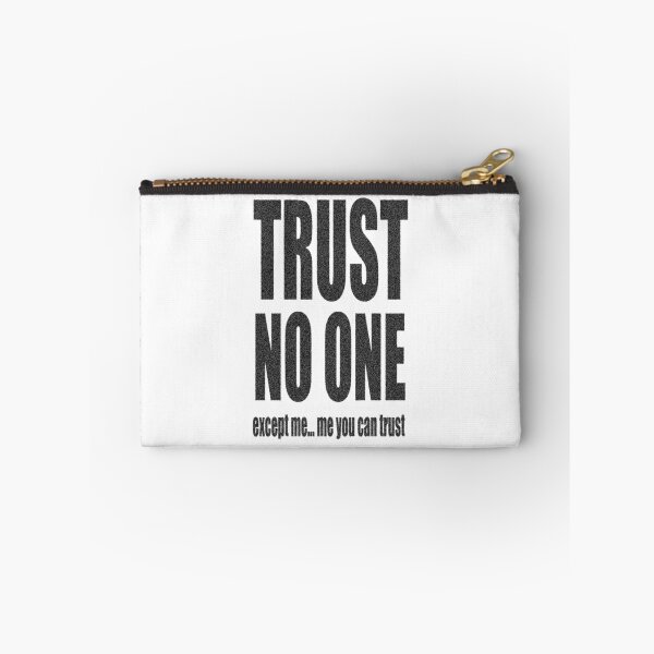 Item preview, TRUST NO ONE designed and sold by Girl-Power.