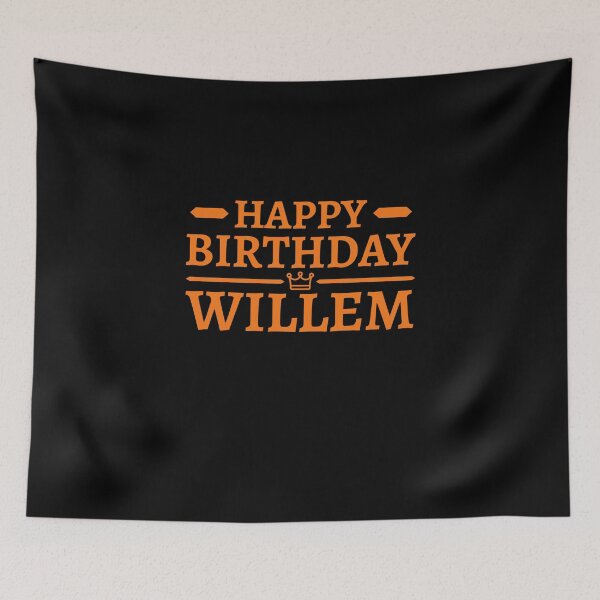 Item preview, Happy Birthday Willem! Koningsdag Kingsday Holland designed and sold by Team150Designz.