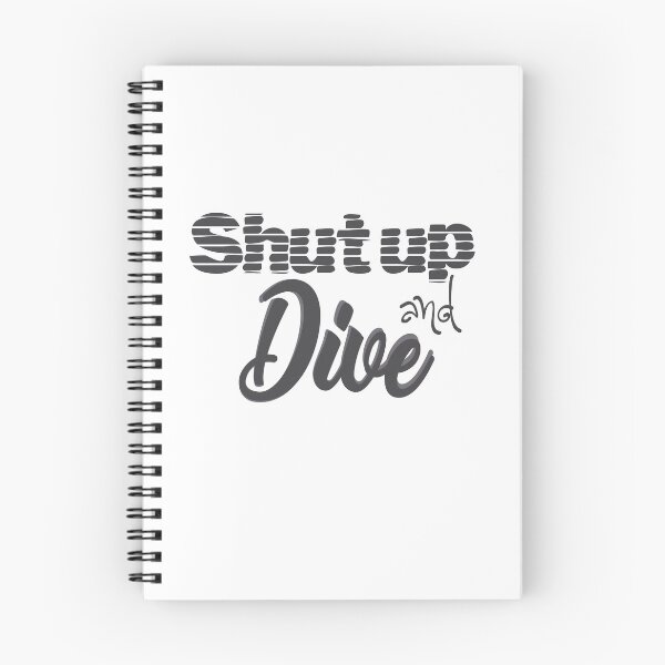 Item preview, Shut up and Dive - Scuba Diving - Diver designed and sold by AndiHK.