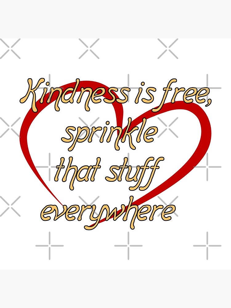 Kindness Is Free Postcard By Tizianadf Redbubble