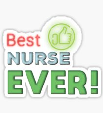 Best Nurse Ever Sticker Sticker