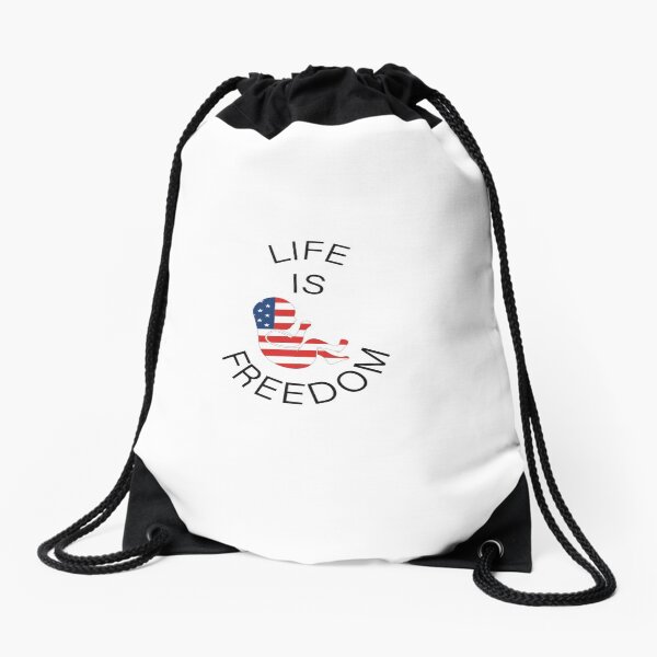 Life is freedom Drawstring Bag