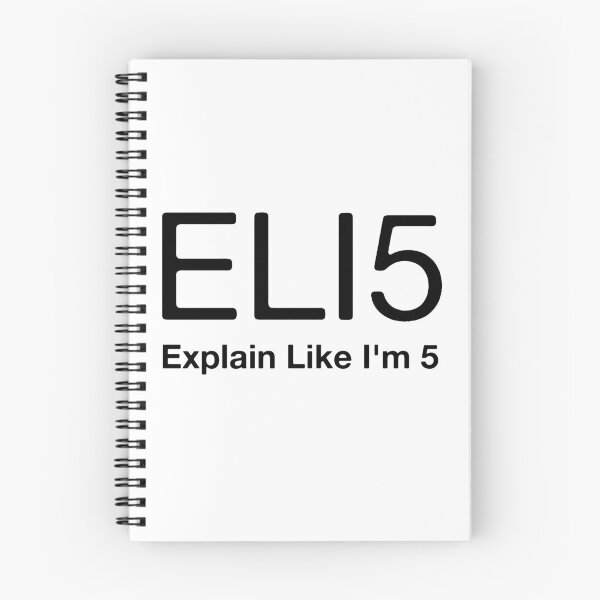 Item preview, Explain Like I'm 5 designed and sold by topower.