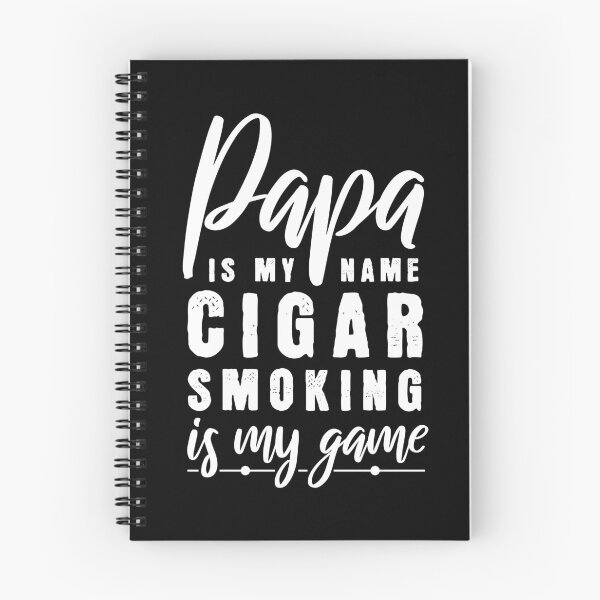 Item preview, Papa Is My Name Cigar Smoking Is My Game designed and sold by MooonTees.