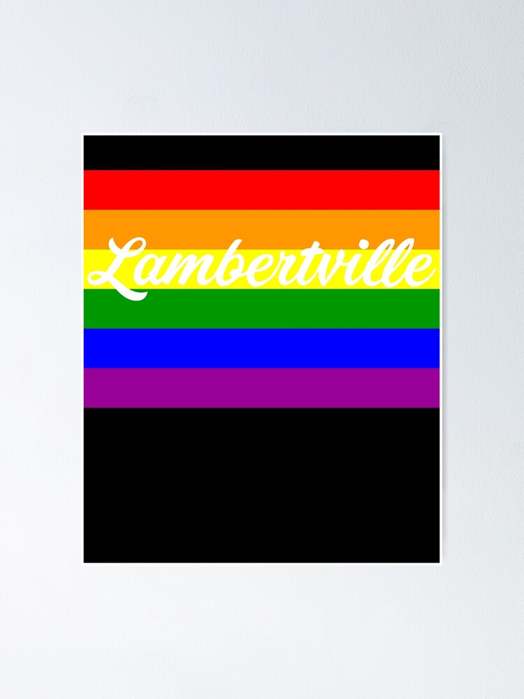 "Lambertville Gay Pride Shirt Lambertville New Jersey LGBT Rainbow