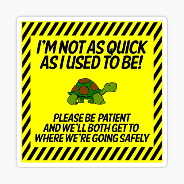 "Elderly Person Car Safety Sticker" Sticker for Sale by markstones