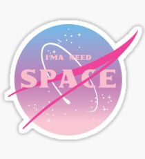 Ich brauche Platz Sticker