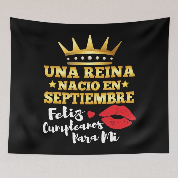 Item preview, Una Reina Nacio en Septiembre Feliz Cumpleanos designed and sold by NUMAcreations.