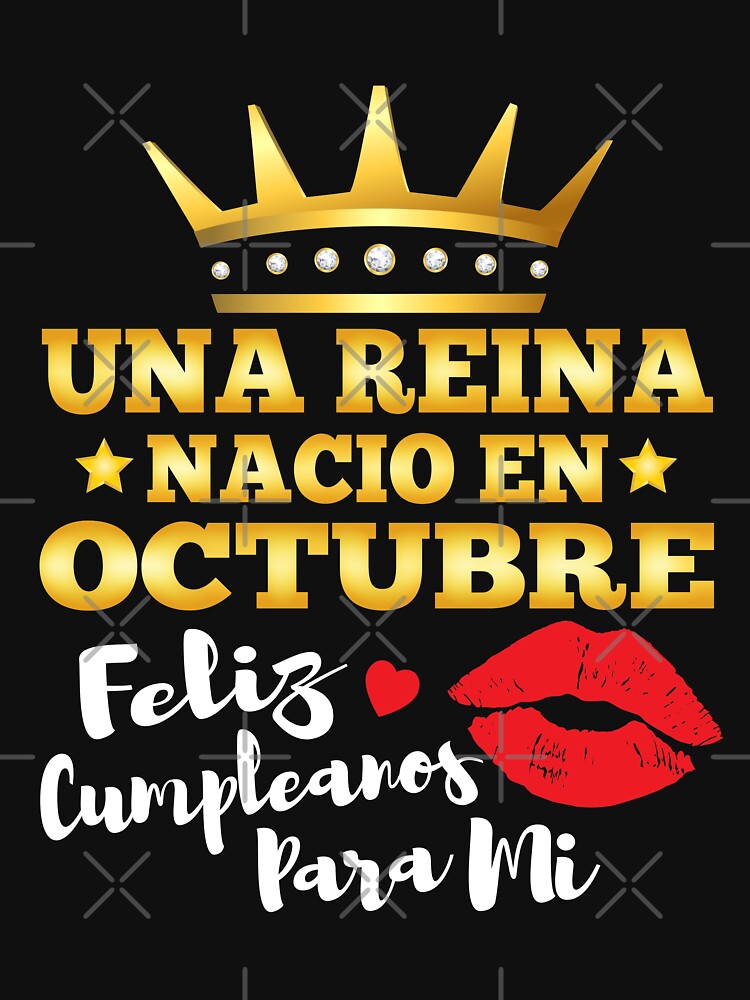 Camiseta «Una Reina Nacio En Octubre Feliz Cumpleanos» De NUMAcreations - Foto 6
