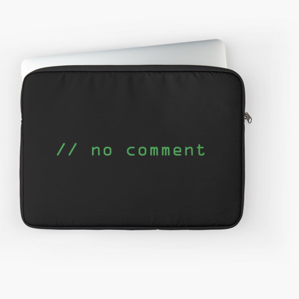 // no comment Laptop Sleeve