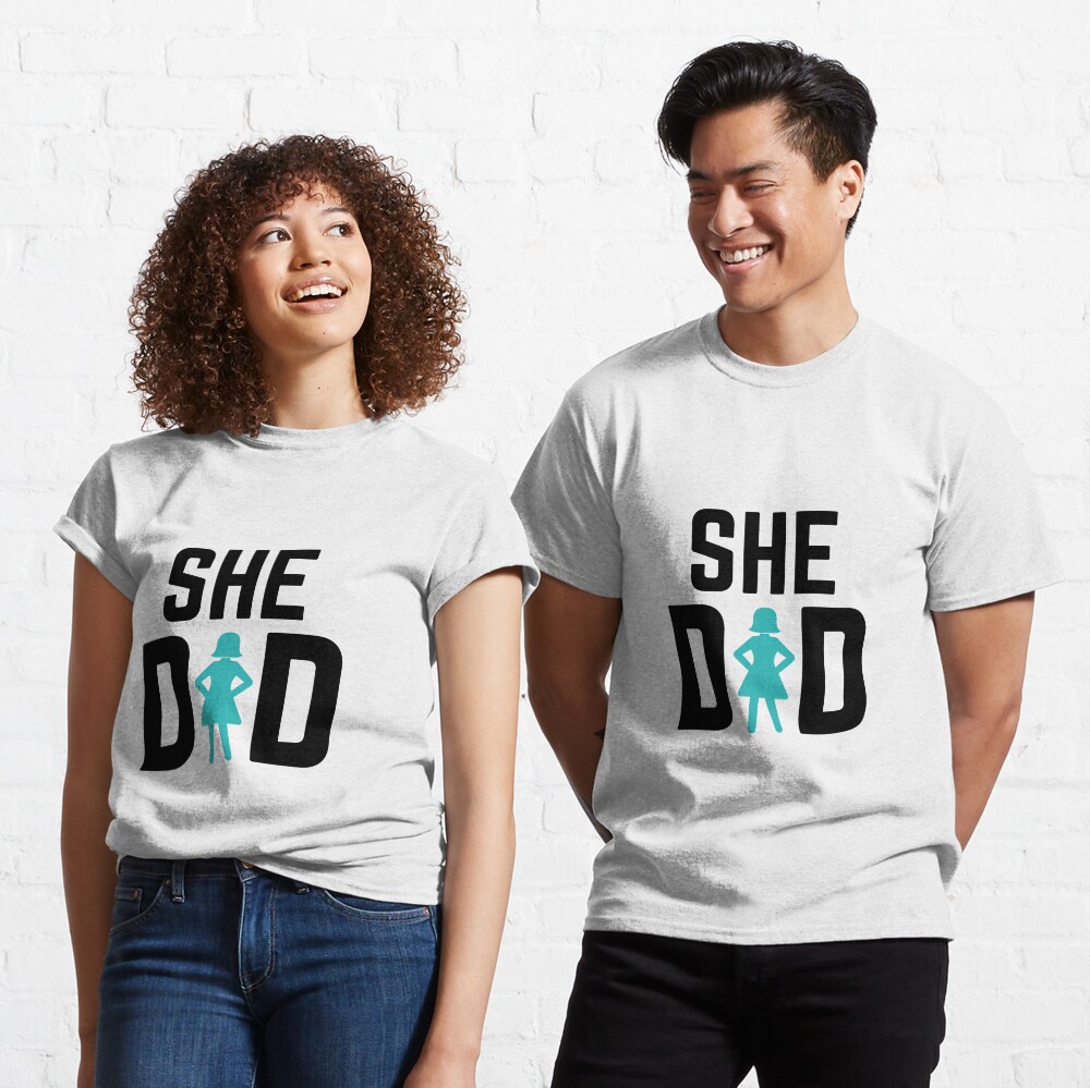 She did Classic T-Shirt