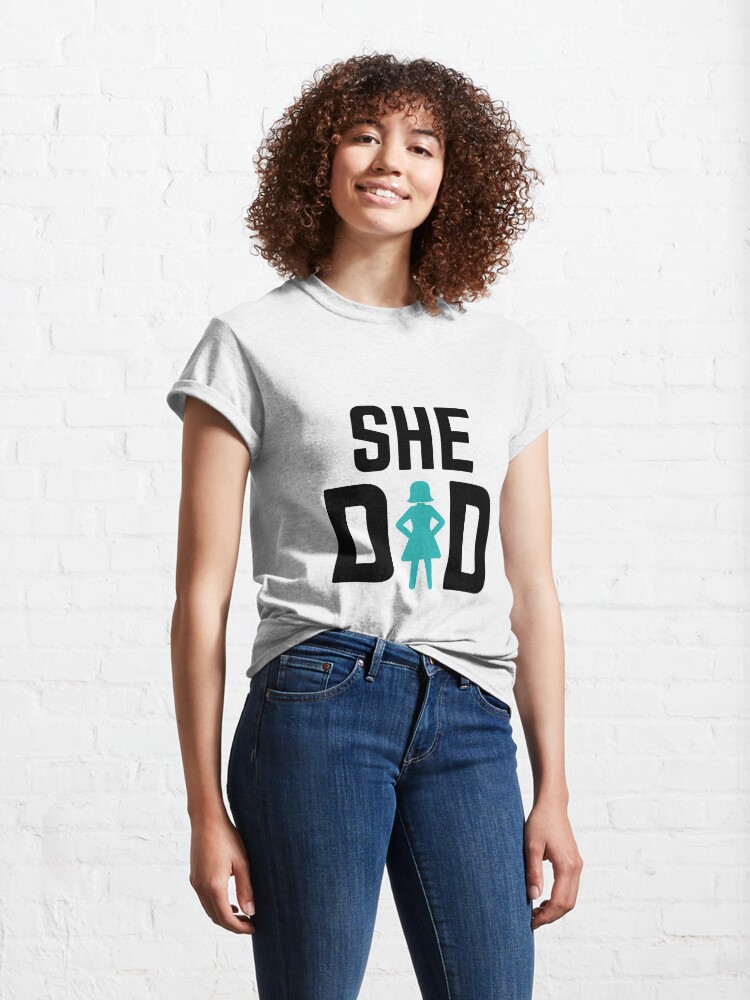 Alternate view of She did Classic T-Shirt