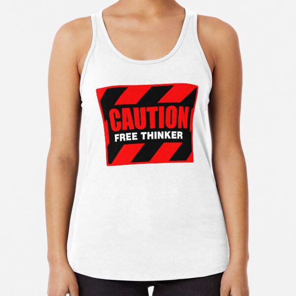 Caution Free Thinker_red and yellow I Racerback Tank Top