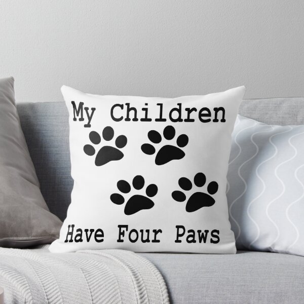 Item preview, My Children Have Four Paws designed and sold by aprilsims.