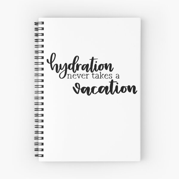 Item preview, Hydration never takes a vacation  designed and sold by zc29.